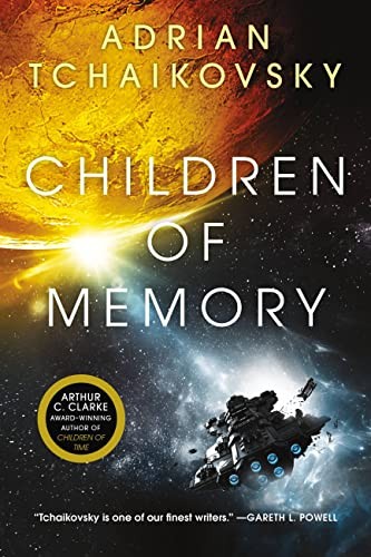 Adrian Tchaikovsky (duplicate): Children of Memory (2023, Pan Macmillan)