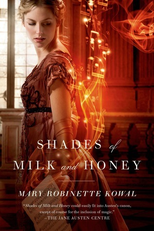 Mary Robinette Kowal, Mary Robinette Kowal: Shades of Milk and Honey (2010, Doherty Associates, LLC, Tom)