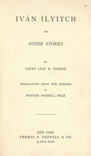 Lev Nikolaevič Tolstoy: Ivan Ilyitch (1887, Thomas Y. Crowell)