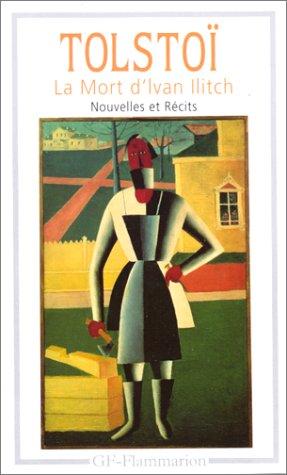 Lev Nikolaevič Tolstoy, Michel Cadot: La mort d'Ivan Ilitch (French language, 2001, Flammarion)