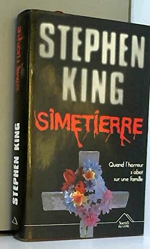 Stephen King: Simetierre (Hardcover, Hachette Littérature)