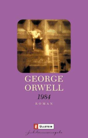 George Orwell: 1984 ( Neunzehnhundertvierundachtzig). Jubiläumsausgabe. Roman. (Paperback, 2003, Ullstein Tb)