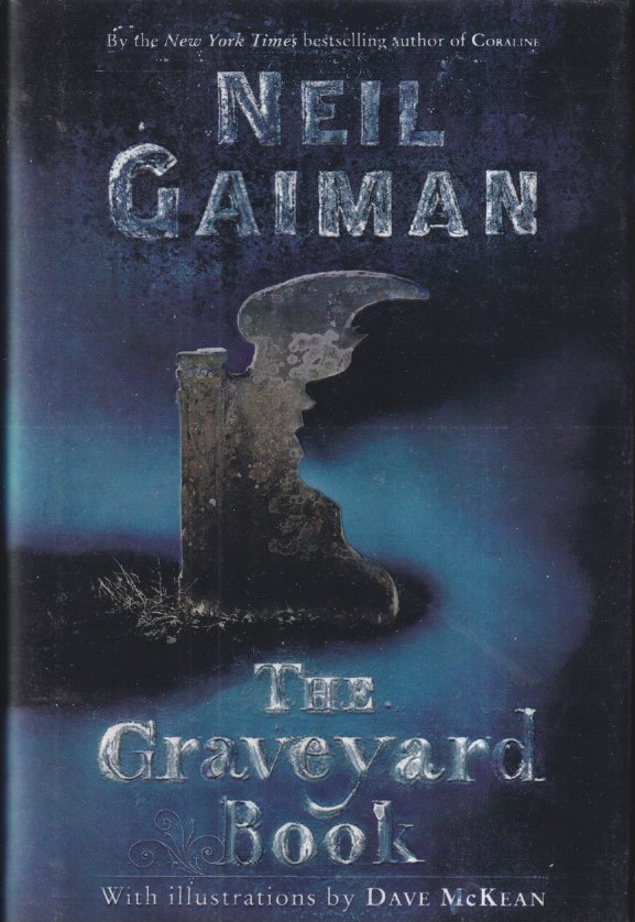 Neil Gaiman: The Graveyard Book (Hardcover, 2008, HarperCollins)