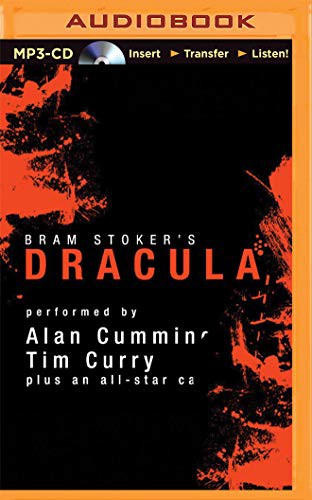 James Adams, Nicola Barber, Victor Villar-Hauser, Bram Stoker, Simon Vance, Marc Vietor, Graeme Malcolm, Steven Crossley, Tim Curry, John Lee, Alan Cumming, Katherine Kellgren, Susan Duerden, Simon Prebble: Dracula [Audible Edition] (AudiobookFormat, 2015, Audible Studios on Brilliance, Audible Studios on Brilliance Audio)