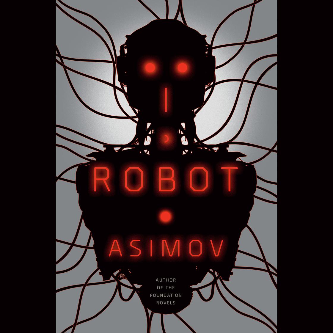 Isaac Asimov, Scott Brick: I, Robot (AudiobookFormat, 2004, Penguin Random House Audio)