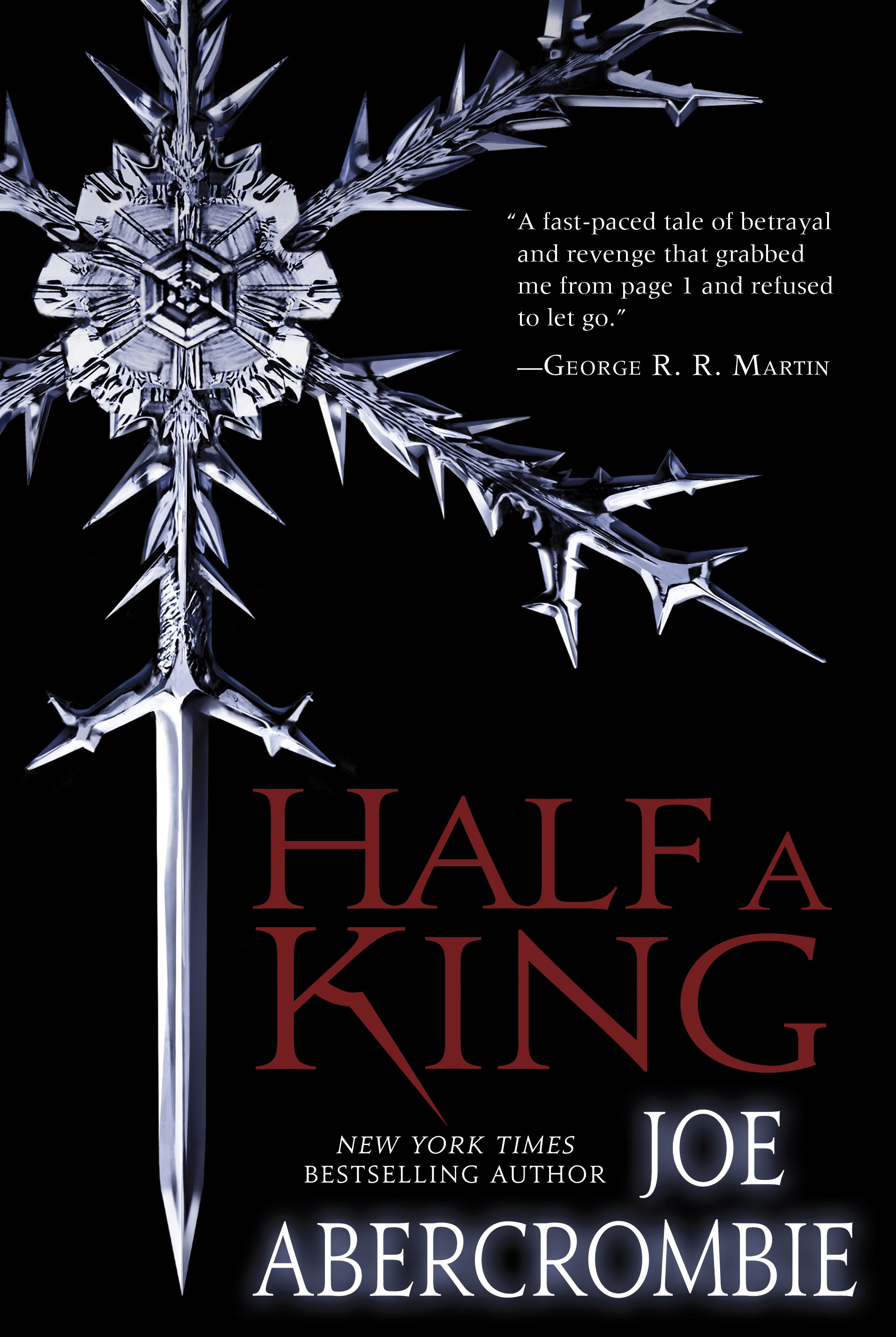 Joe Abercrombie: Half a King (Hardcover, 2014, Del Rey)