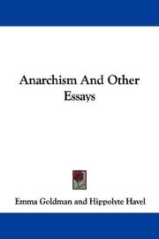 Emma Goldman: Anarchism And Other Essays (Paperback, 2007, Kessinger Publishing, LLC)