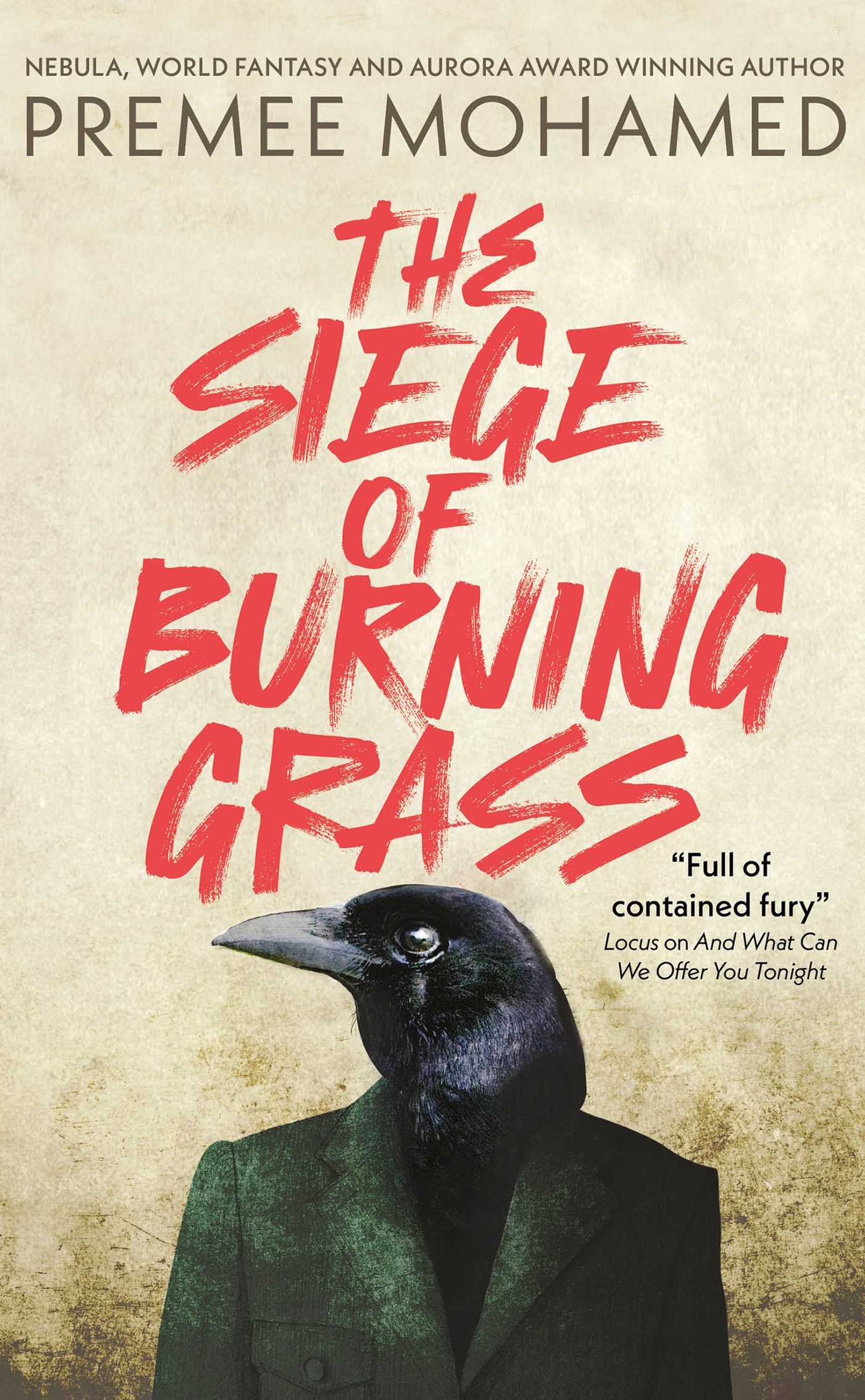 Premee Mohamed: The Siege of Burning Grass (Hardcover, 2024, Solaris)