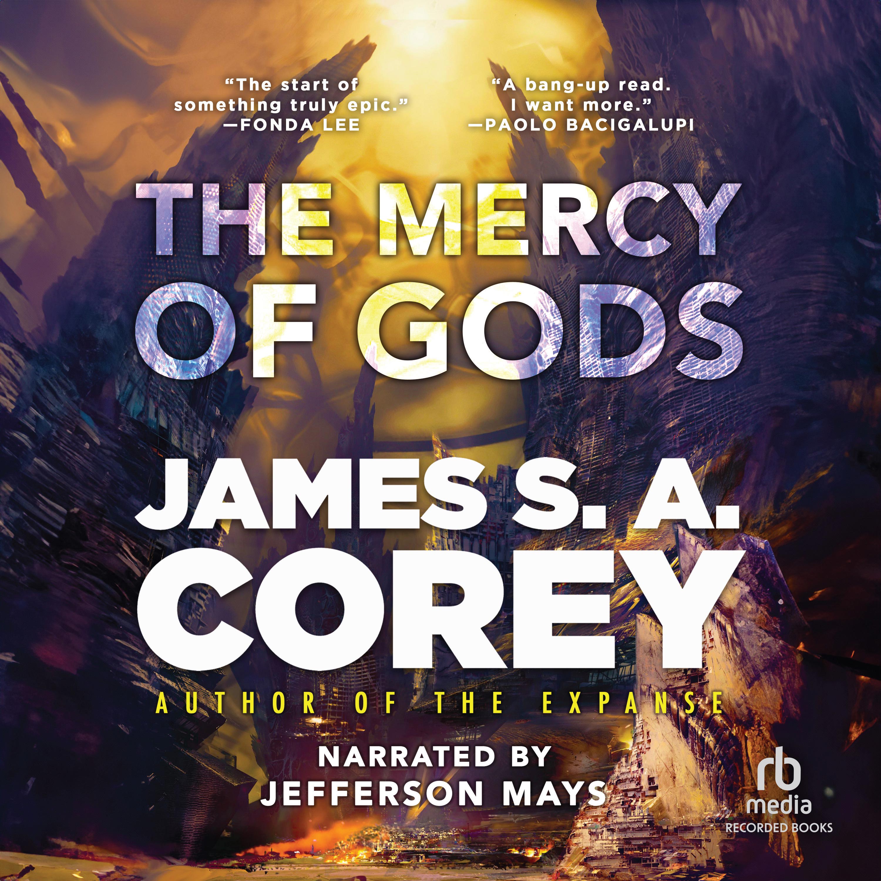 James S.A. Corey: The Mercy of Gods (AudiobookFormat, 2024, Recorded Books)