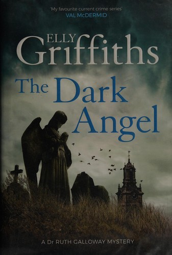 Elly Griffiths: The dark angel (2018)