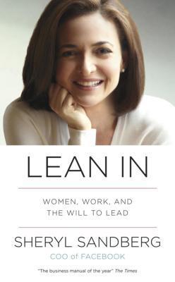 Sheryl Sandberg: Lean In