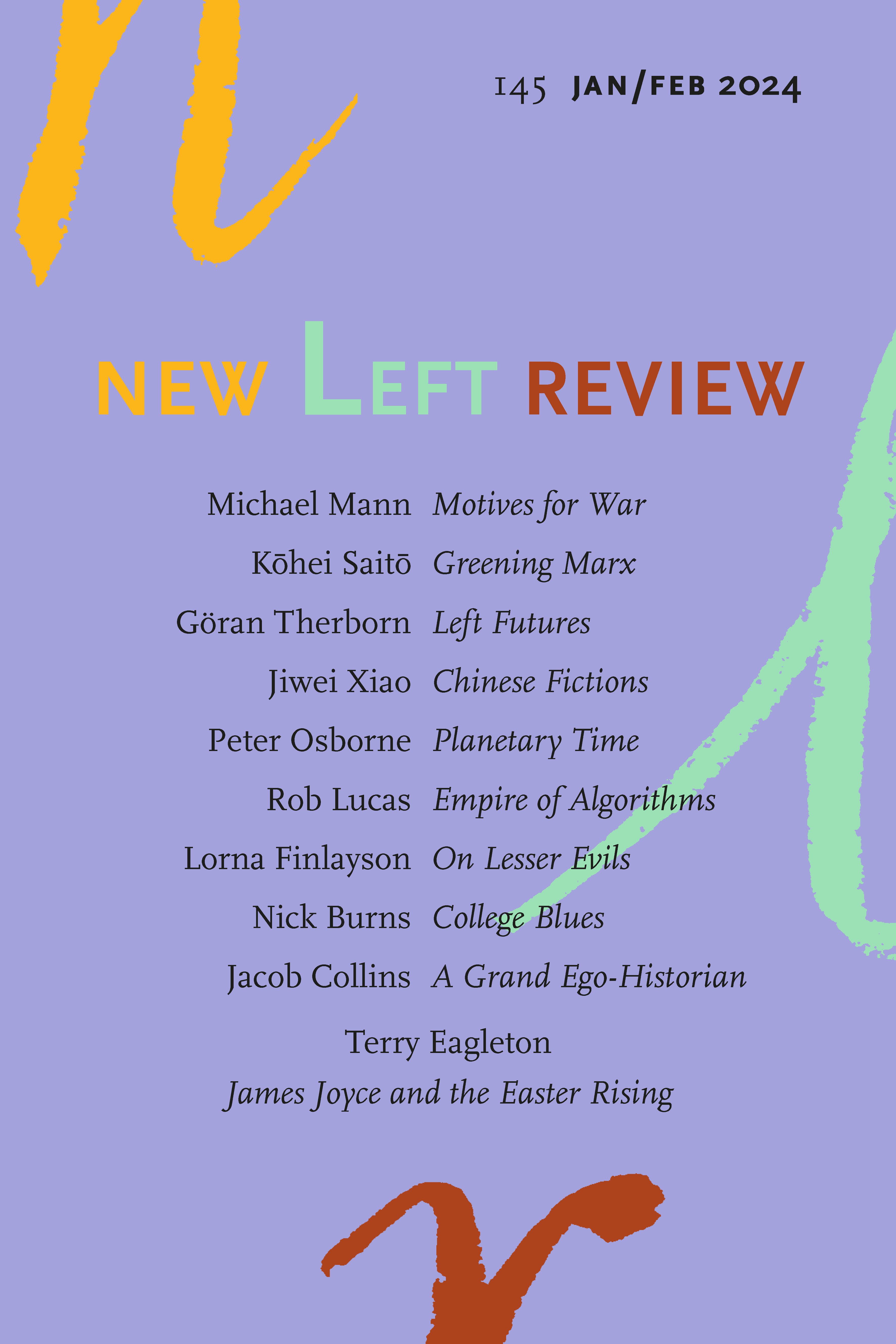 Peter Osborne, Kōhei Saitō, Rob Lucas, Lorna Finlayson, Nick Burns, Jacob Collins, Terry Eagleton, Michael Mann, Göran Therborn, Jiwei Xiao: New Left Review 145 (Paperback, New Left Review)