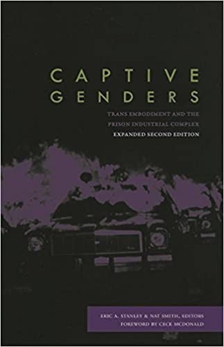 Eric A. Stanley, Nat Smith: Captive Genders (2015, AK Press)