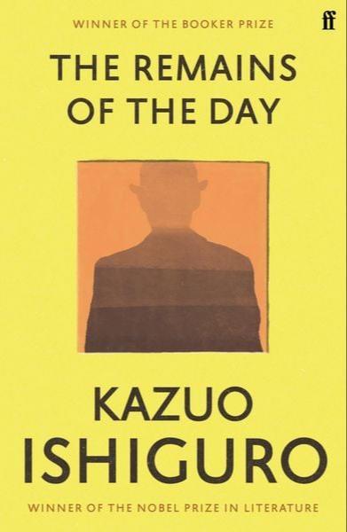 Kazuo Ishiguro: The Remains of the Day (2005, Faber & Faber)