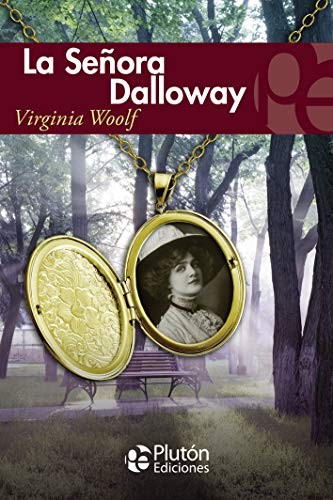 BENJAMIN BRIGGENT, Virginia Woolf: LA SEÑORA DALLOWAY (Paperback, 2018, Plutón Ediciones)