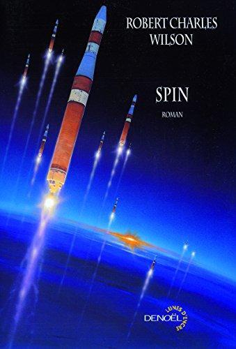 Robert Charles Wilson: Spin (French language, 2007)