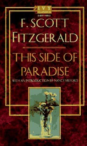 F. Scott Fitzgerald: This Side of Paradise (Ivy Classics) (1996, Ivy Books)