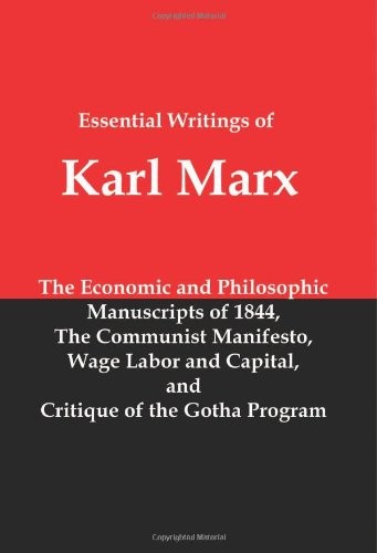 Karl Marx: Essential writings of Karl Marx (2010, Red and Black Publishers)