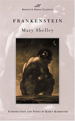 Mary Shelley: Frankenstein (Barnes & Noble Classics Series) (B&N Classics) (Paperback, 2003, Barnes & Noble Classics)