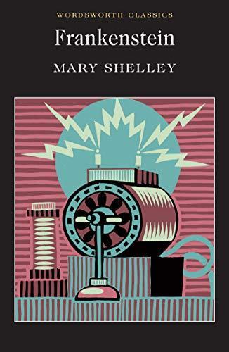 Mary Shelley: Frankenstein (Wordsworth Classics) (1992, Wordsworth Editions Ltd)