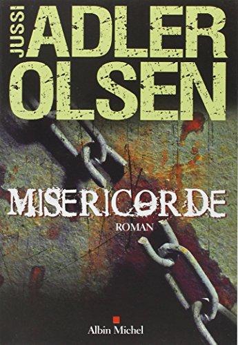 Jussi Adler-Olsen: Miséricorde (French language, 2011, Éditions Albin Michel)