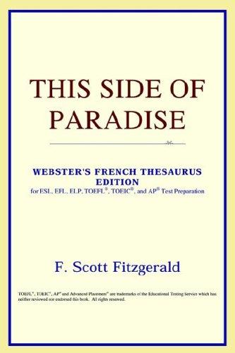 ICON Reference: This Side of Paradise (Webster's French Thesaurus Edition) (Paperback, ICON Reference)