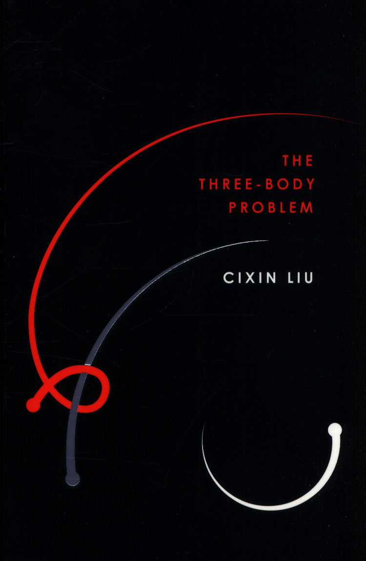 Cixin Liu, Ken Liu: The Three-Body Problem (Paperback, 2018, Head of Zeus)