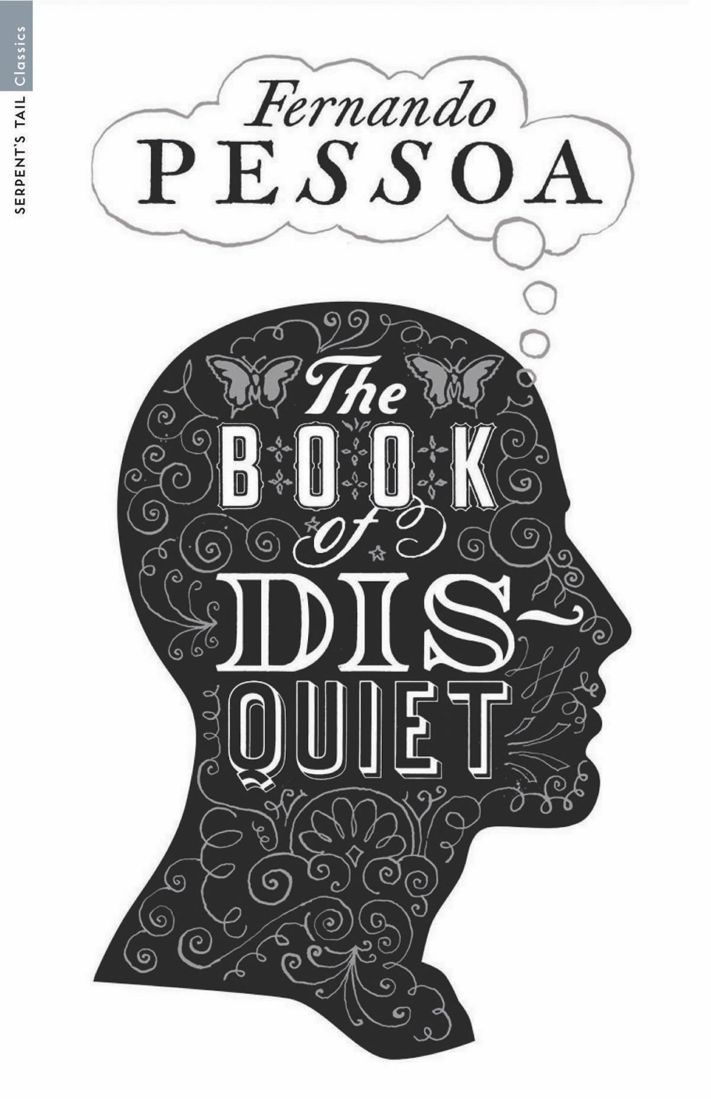 Fernando Pessoa: The Book of Disquiet (Paperback, 2010, Serpent's Tail)