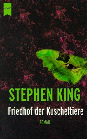 Stephen King: Friedhof der Kuscheltiere (Paperback, German language, Heyne)