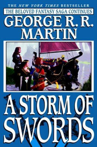 George R. R. Martin: A Storm of Swords (2003)