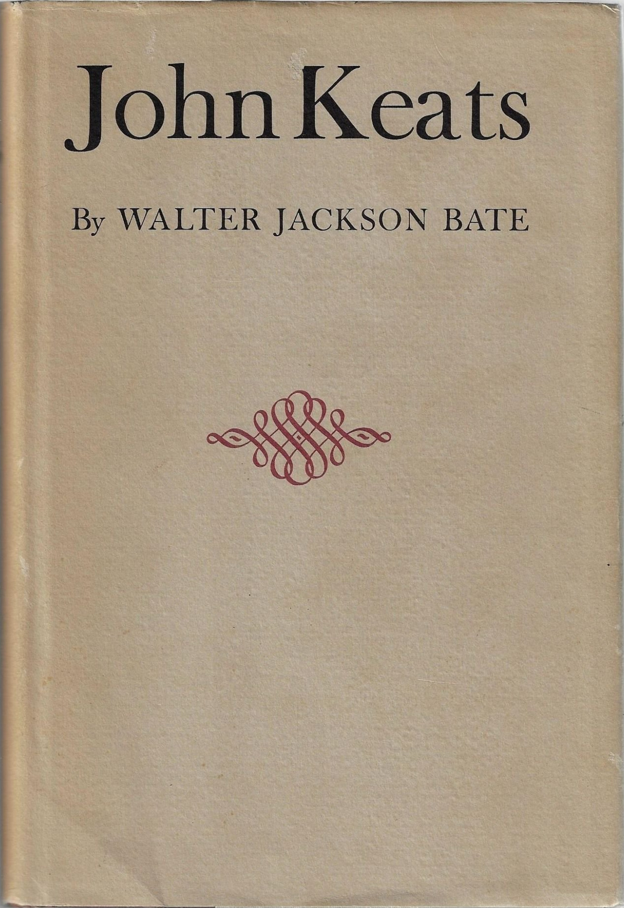 Walter Jackson Bate: John Keats (Hardcover, 1963, Belknap Press)