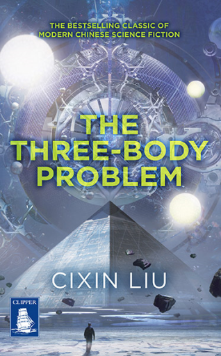 Cixin Liu: The Three‐Body Problem (Paperback, 2016, W F Howes Ltd)