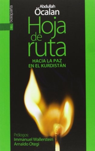 Abdullah Öcalan: Hoja de ruta (Paperback, Txalaparta, S.L.)