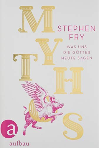 Stephen Fry: Mythos (Hardcover, Aufbau Verlag GmbH)