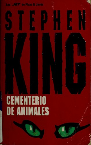 Stephen King: Cementerio de Animales (Paperback, Spanish language, 1999, Plaza & Janes Editores, S.A.)