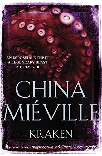 China Miéville: Kraken : an anatomy (2010)