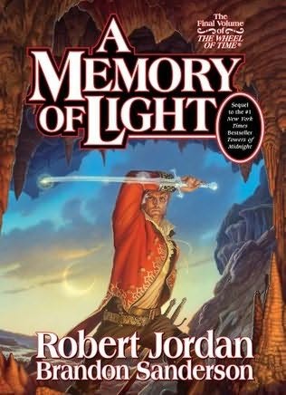 Empty Author, Robert Jordan: A Memory of Light (Hardcover, 2013, Tor)