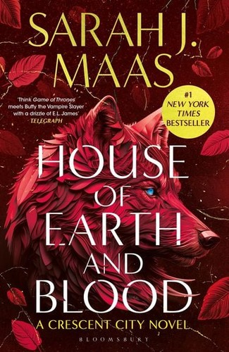 Sarah J. Maas: House of Earth and Blood (EBook, 2019, Bloomsbury Publishing Plc)