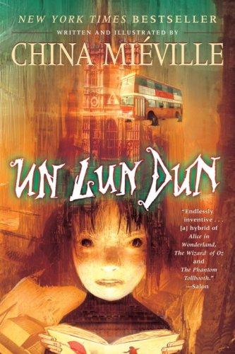 China Miéville: Un Lun Dun (2008, Del Rey)