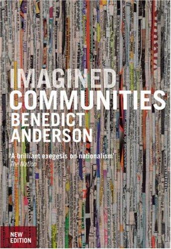 Benedict Anderson: Imagined Communities (Paperback, 2006, Verso)