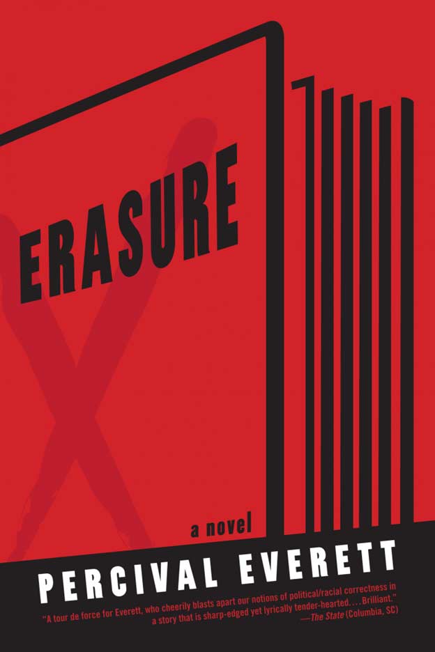 Percival L. Everett (duplicate): Erasure (2011, Graywolf Press)